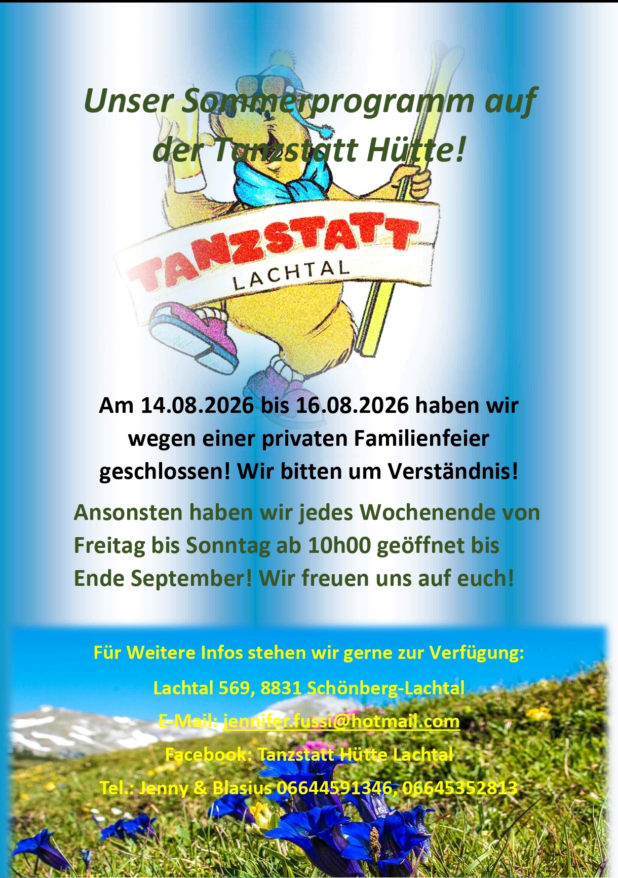 Sommeröffnungszeiten Tanzstatthütte Lachtal – Sommer am Berg